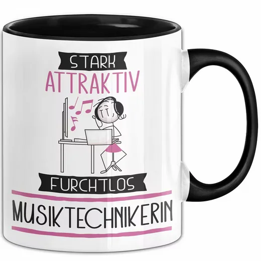 TRENDATION Tasse Musiktechnikerin Geschenk mit Spruch Stark Furchtlos