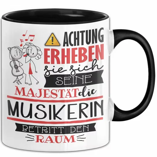 TRENDATION Tasse Musikerin Geschenk lustiger Spruch Erheben Sie sich
